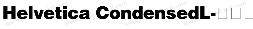 Helvetica CondensedL字体转换